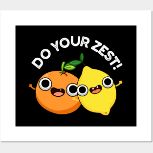 Do Your Zest Funny Citrus Fruit Pun Posters and Art